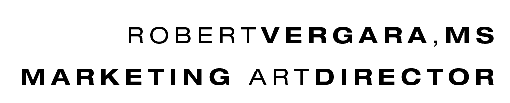 Robert Vergara MS Marketing + ArtDirector